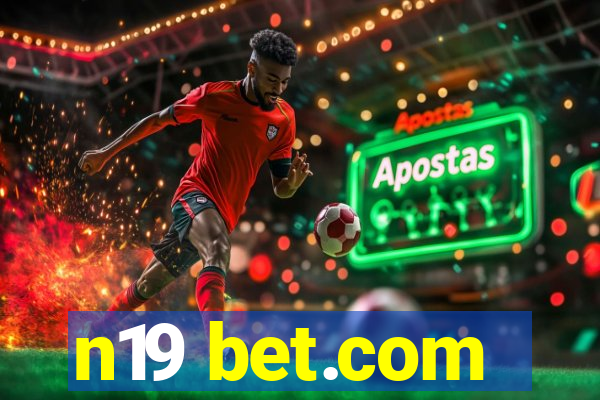 n19 bet.com